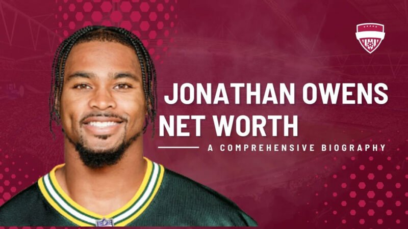 Jonathan Owens' Net Worth in 2024: A Comprehensive Overview